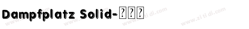 Dampfplatz Solid字体转换